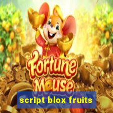 script blox fruits